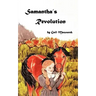 Samantha's Revolution: Samantha's Stubbornness