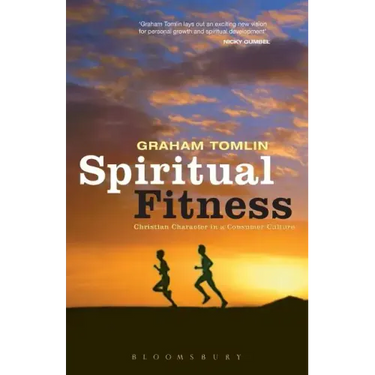 Spiritual Fitness: Christian Character in a Consumer Culture