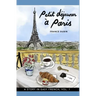 Petit déjeuner à Paris: A Story in Easy French with Translation, Vol. 1