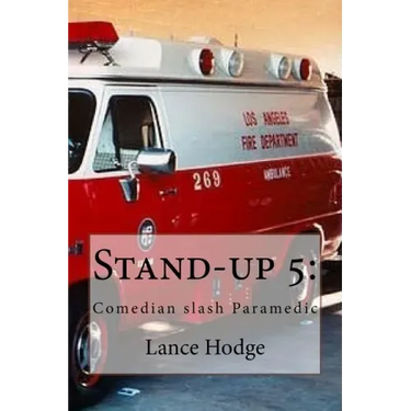 Stand-up 5: Comedian slash Paramedic