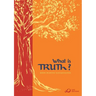 What Is Truth?