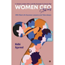 Women CFO Stories: 11 Global Leaders Who Lead By Example To Dream Big!