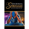 The Internal Struggle