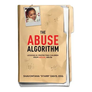 The Abuse Algorithm: Lessons in Protecting Children from Sexual Abuse