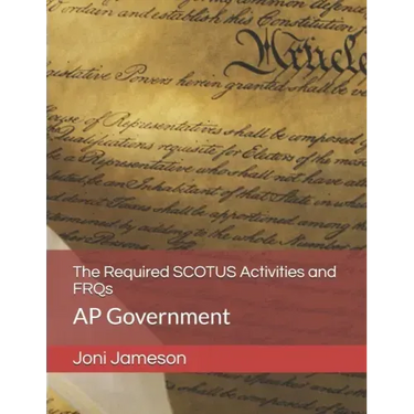The Required SCOTUS Activities and FRQs: AP Government