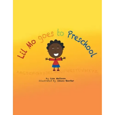 Lil Mo Goes to Preschool