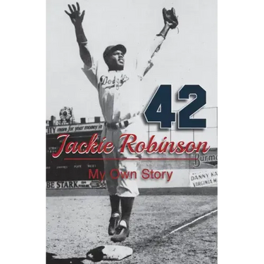 Jackie Robinson: My Own Story