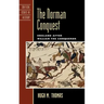 The Norman Conquest: England after William the Conqueror