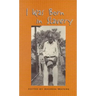 I Was Born in Slavery: Personal Accounts of Slavery in Texas
