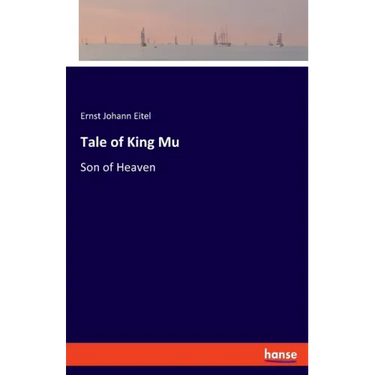 Tale of King Mu: Son of Heaven