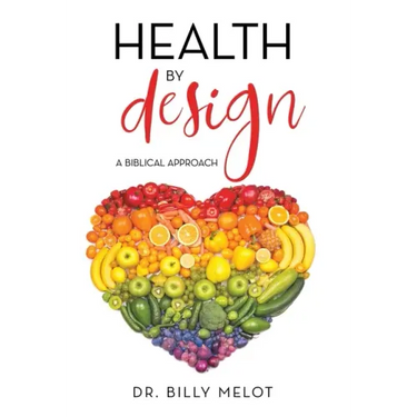 Health by Design: A Biblical Approach