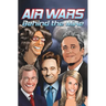 Orbit: Air Wars: Behind the Mike: Howard Stern, David Letterman, Chelsea Handler, Conan O'Brien and Jon Stewart