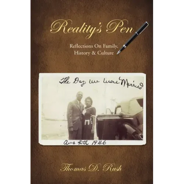 Reality's Pen: Reflections on Family, History & Culture
