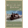 In the Tracks of the West Clare Railway
