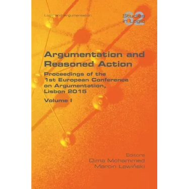 Argumentation and Reasoned Action. Volume 1