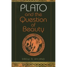 Plato and the Question of Beauty
