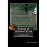 Echoes of Shannon Street: The Kidnapping and Murder of Officer Robert S. Hester
