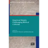 Empirical Models Challenging Biblical Criticism