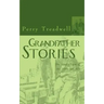Grandfather Stories: The Family Farm of the 1930's and 40's