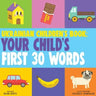 Ukrainian Children's Book: Your Child's First 30 Words