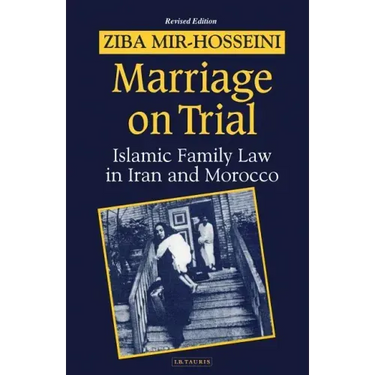 Marriage on Trial: A Study of Islamic Family Law