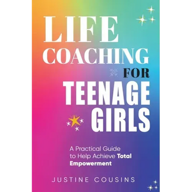 Life Coaching for Teenage Girls