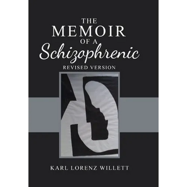 The Memoir of a Schizophrenic