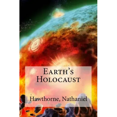Earth's Holocaust