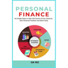 Personal Finance: Six Simple Steps to Take Full Control of Your Finances, Gain Financial Freedom, and Retire Early