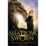 Shadow Sworn: Dragon of Shadow and Air Book 2