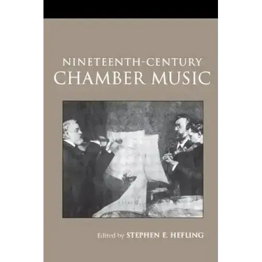 Nineteenth-Century Chamber Music