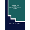 Gunsight Pass: How Oil Came to the Cattle Country and Brought a New West