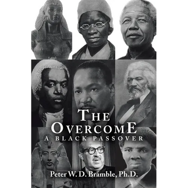 The Overcome A Black Passover