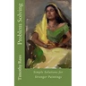 Problem Solving: Simple Solutions for Stronger Paintings