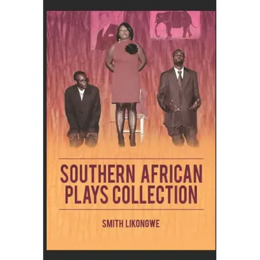Southern African Plays Collection: Anthology of Plays from Africa