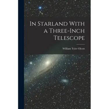 In Starland With a Three-Inch Telescope