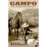 Campo, The forgotten Gunfight: The true story of the Campo gunfight that took place on december 4, 1875