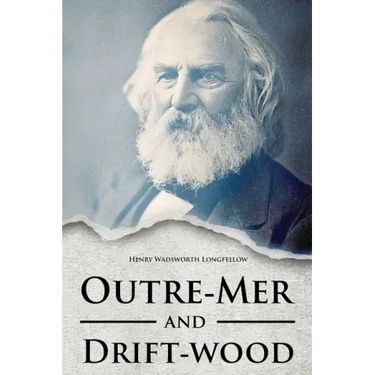 Outre-Mer and Drift-wood