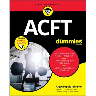 Acft Army Combat Fitness Test for Dummies: Book + Online Videos