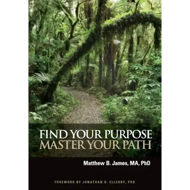 Find Your Purpose Master Your Path