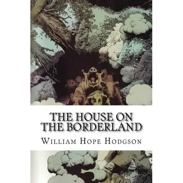 The House on the Borderland