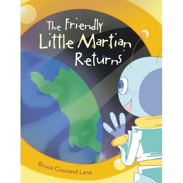 The Friendly Little Martian Returns