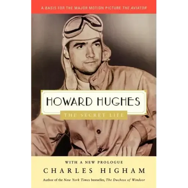 Howard Hughes: The Secret Life