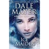 Ice Maiden: A Psychic Visions Novel