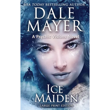 Ice Maiden: A Psychic Visions Novel