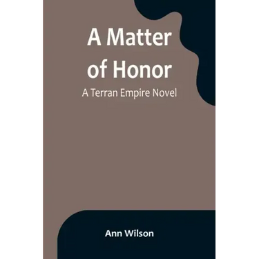 A Matter of Honor: A Terran Empire novel