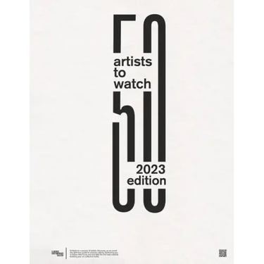 50 Artist to Watch: 2023 Edition