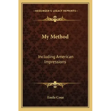 My Method: Including American Impressions