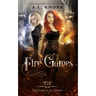 Fire Games: A Young Adult Fantasy
