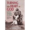 Turning the Heart to God